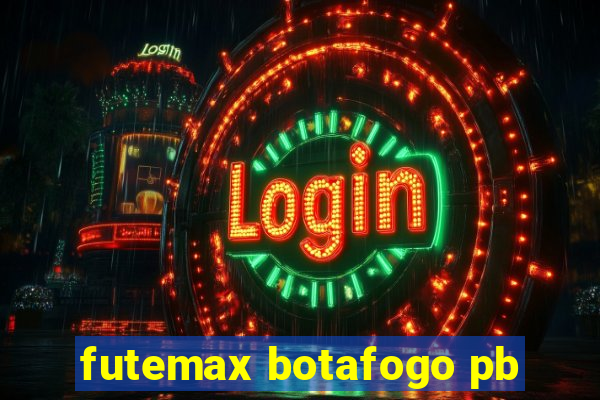 futemax botafogo pb